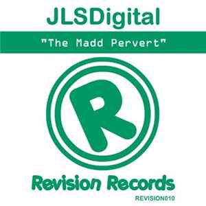 JLSDigital - The Madd Pervert FLAC