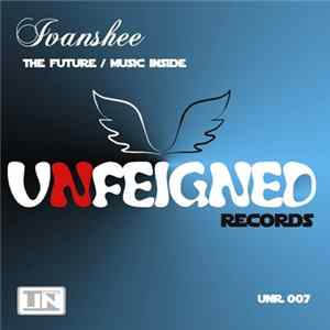 Ivanshee - The Future / Music Inside FLAC