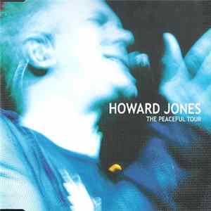 Howard Jones - The Peaceful Tour FLAC