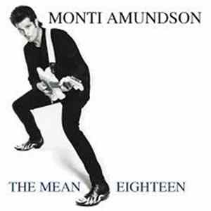 Monti Amundson - The Mean Eighteen FLAC