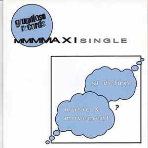 St Deluxe / Music & Movement - Mmmmaxisingle FLAC