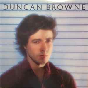 Duncan Browne - Streets Of Fire FLAC