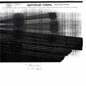 Spiritual Vibes - Alternative Tracks FLAC