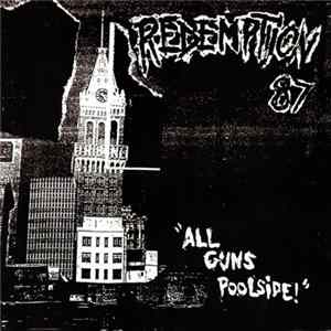 Redemption 87 - All Guns Poolside! FLAC