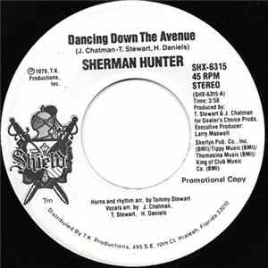 Sherman Hunter - Dancing Down The Avenue FLAC