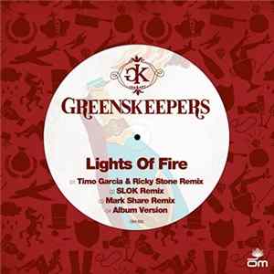 Greenskeepers - Lights Of Fire FLAC