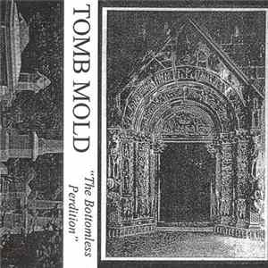 Tomb Mold - The Bottomless Perdition FLAC