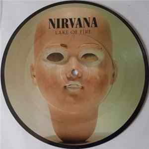 Nirvana - Lake Of Fire FLAC