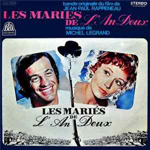 Michel Legrand - Les Mariés De L'An Deux (Bande Originale) FLAC