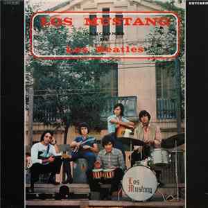 Los Mustang - Interpretan Canciones de Los Beatles FLAC