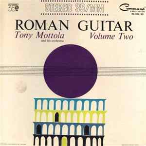 Tony Mottola And His Orchestra - Roman Guitar Volume Two FLAC