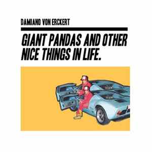 Damiano von Erckert - Giant Pandas And Other Nice Things In Life. FLAC