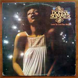 Donna Summer - Love To Love You Baby FLAC