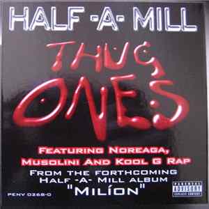 Half-A-Mill - Thug Ones FLAC
