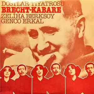 Genco Erkal, Zeliha Berksoy - Dostlar Tiyatrosu BRECHT-KABARE FLAC