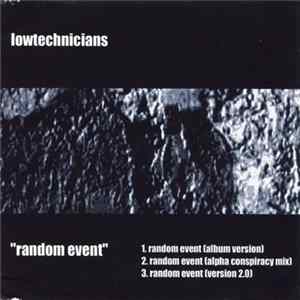Low Technicians - Random Event FLAC