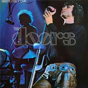 The Doors - Absolutely Live FLAC