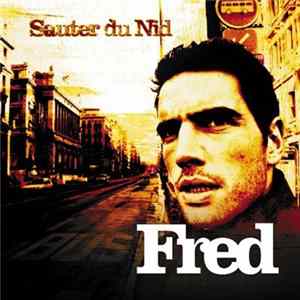 Fred - Sauter Du Nid FLAC