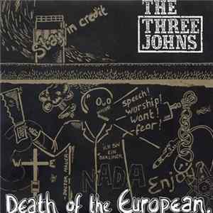 The Three Johns - Death Of The European FLAC