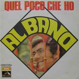 Al Bano & Romina Power - Quel Poco Che Ho / Storia Di Due Innamorati FLAC