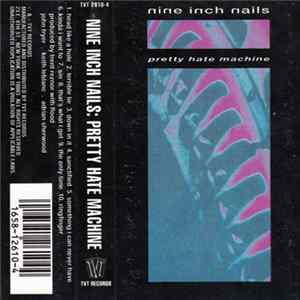 Nine Inch Nails - Pretty Hate Machine FLAC