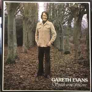 Gareth Evans - Speak To Me My Love FLAC