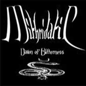 Mithridatic - Dawn Of Bitterness FLAC