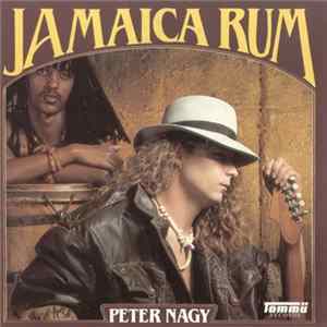 Peter Nagy - Jamaica Rum FLAC