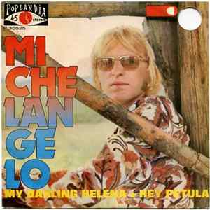 Michelangelo - My Darling Helena / Hey Petula FLAC