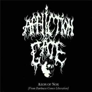 Affliction Gate - Aeon Of Nox [From Darkness Comes Liberation] FLAC