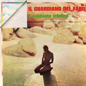 Il Guardiano Del Faro - Il Gabbiano Infelice FLAC