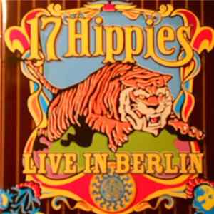 17 Hippies - Live In Berlin FLAC