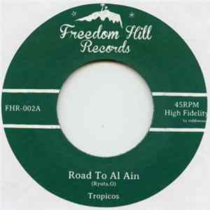 Tropicos - Road To Al Ain / Royal Jail FLAC
