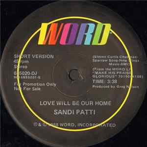 Sandi Patti - Love Will Be Our Home FLAC