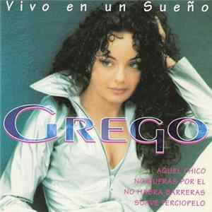 Grego - Vivo En Un Sueño FLAC