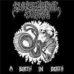 Sepulchral Curse - A Birth In Death FLAC