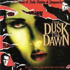 Various - From Dusk Till Dawn: Music From The Motion Picture FLAC