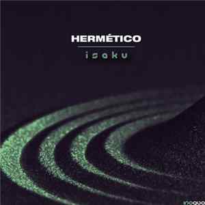 Hermético - Isaku FLAC