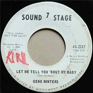 Gene Winters - Look What Happened To Me / Let Me Tell You 'Bout My Baby FLAC
