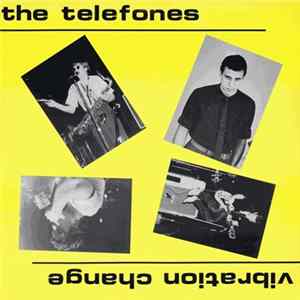 The Telefones - Vibration Change FLAC