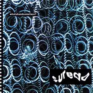 Suredo - Whatahandsomeface? FLAC