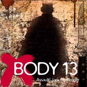 Body 13 - #047: Assault! Jack The Ripper FLAC