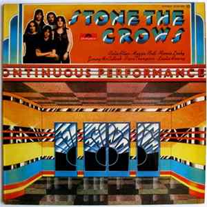 Stone The Crows - Ontinuous Performance FLAC