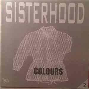 Sisterhood - Colours Part 2 & 3 FLAC
