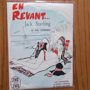 Jack Starling Et Son Orchestre / Pierre Nicot - En Rêvant FLAC