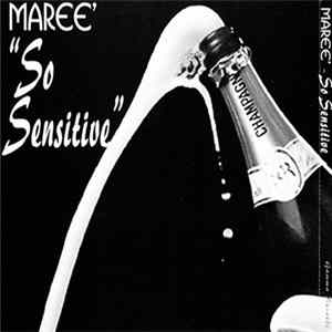 Maree' - So Sensitive FLAC