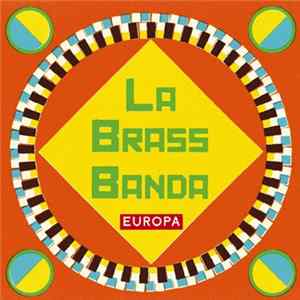 LaBrassBanda - Europa FLAC