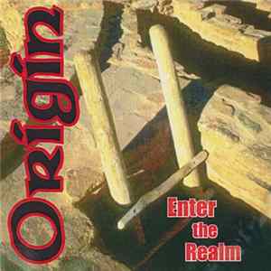 Origin - Enter The Realm FLAC