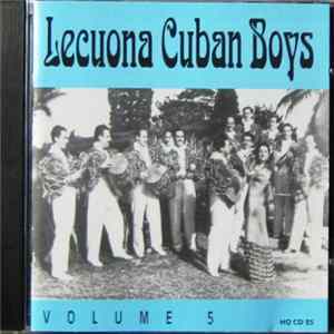Lecuona Cuban Boys - Lecuona Cuban Boys Volume 5 FLAC