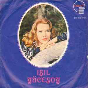 Işıl Yücesoy - Ya Seninle Ya Sensiz / Sen İnanma FLAC